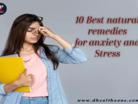 10 Best natural remedies for anxiety and Stress